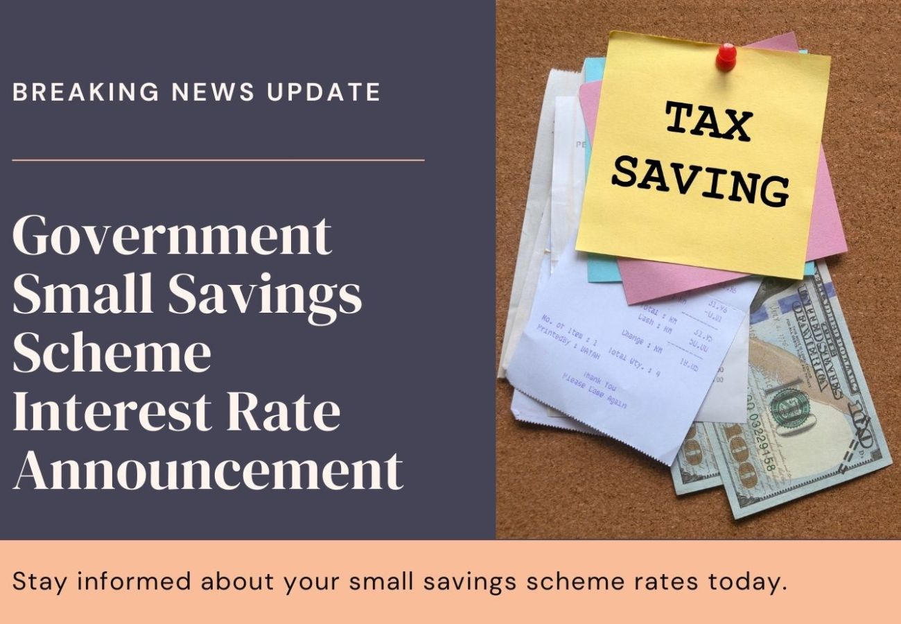 Government Announces Interest Rates for Small Savings Schemes