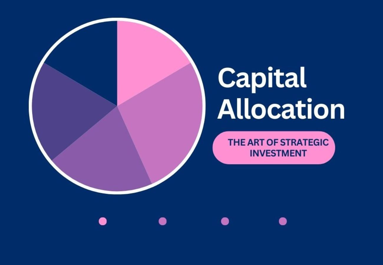 Understanding Capital Allocation