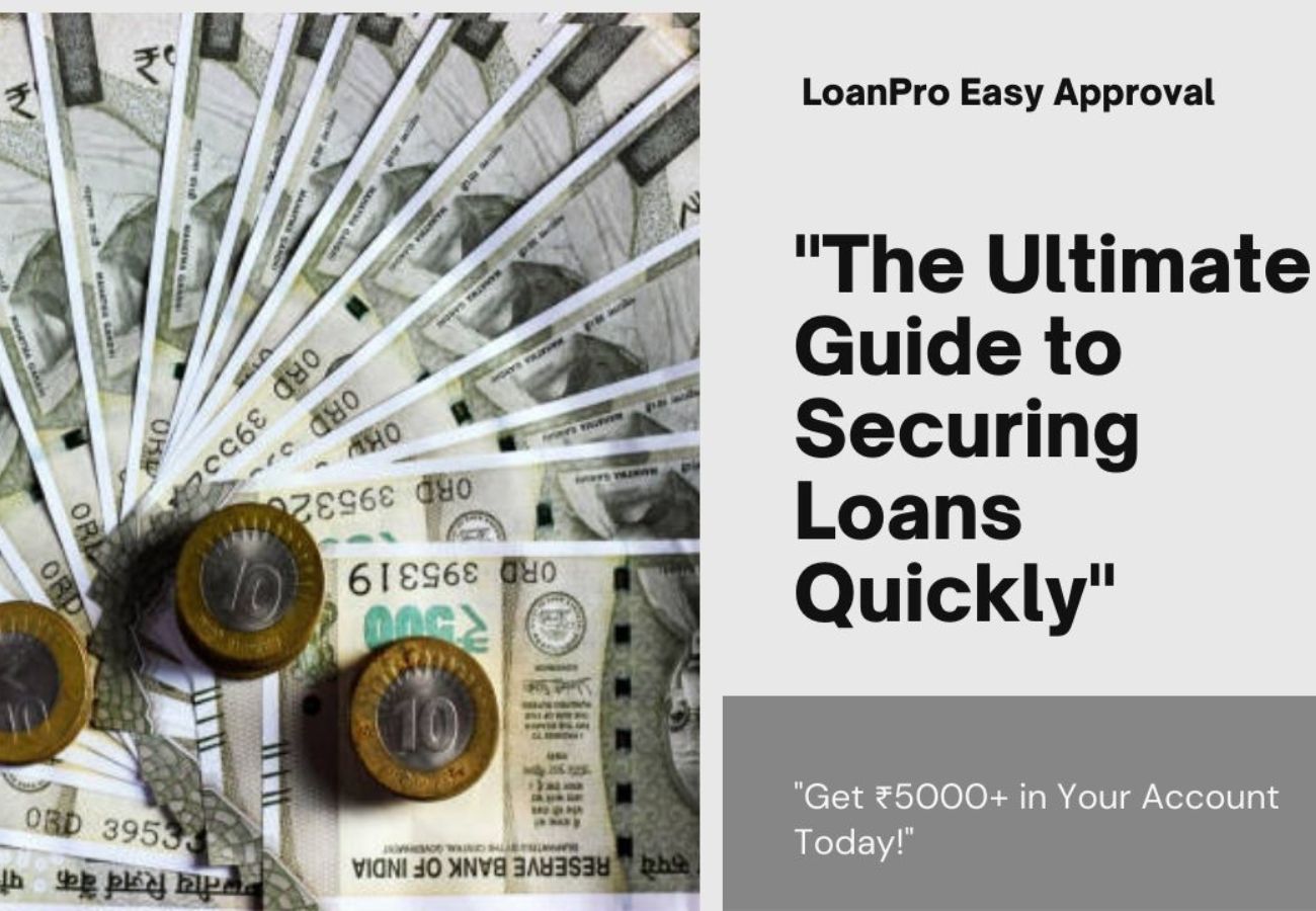 How to Easily Secure a Loan of ₹5000 or More