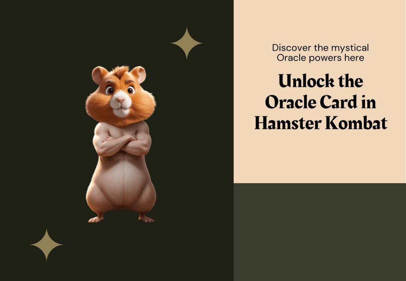 How to Unlock the Oracle Card in Hamster Kombat