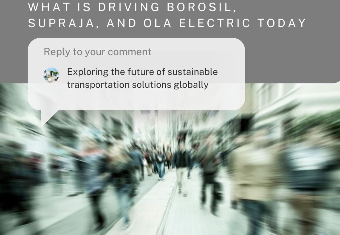 What is Driving Borosil, Supraja, and Ola Electric Today