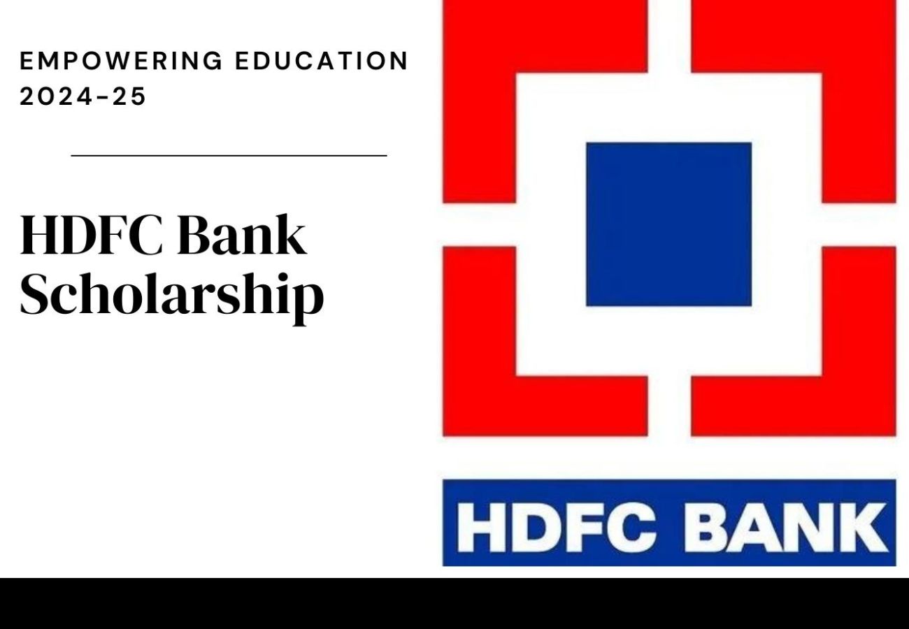 HDFC Bank Scholarship 2024-25