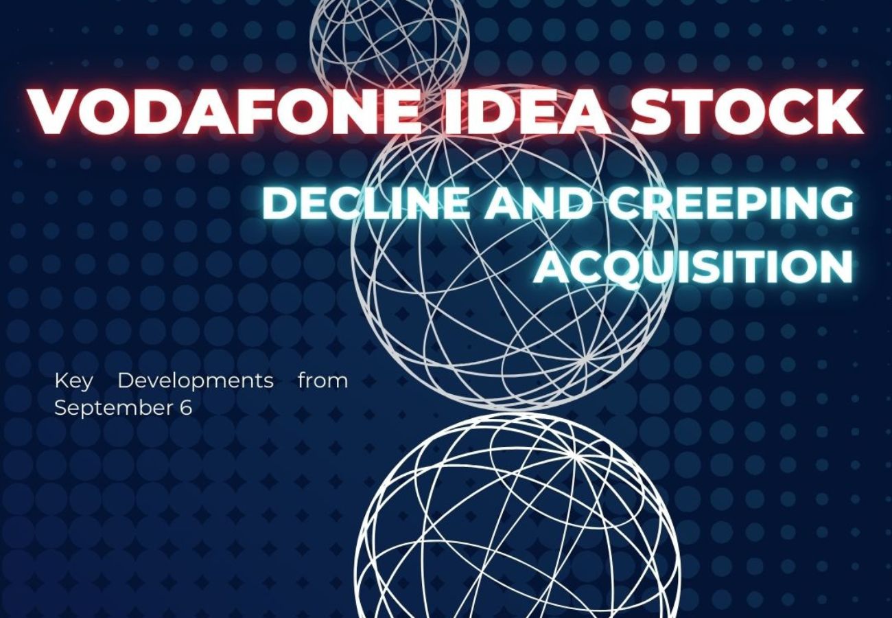 Vodafone Idea Stock Decline and Creeping Acquisition