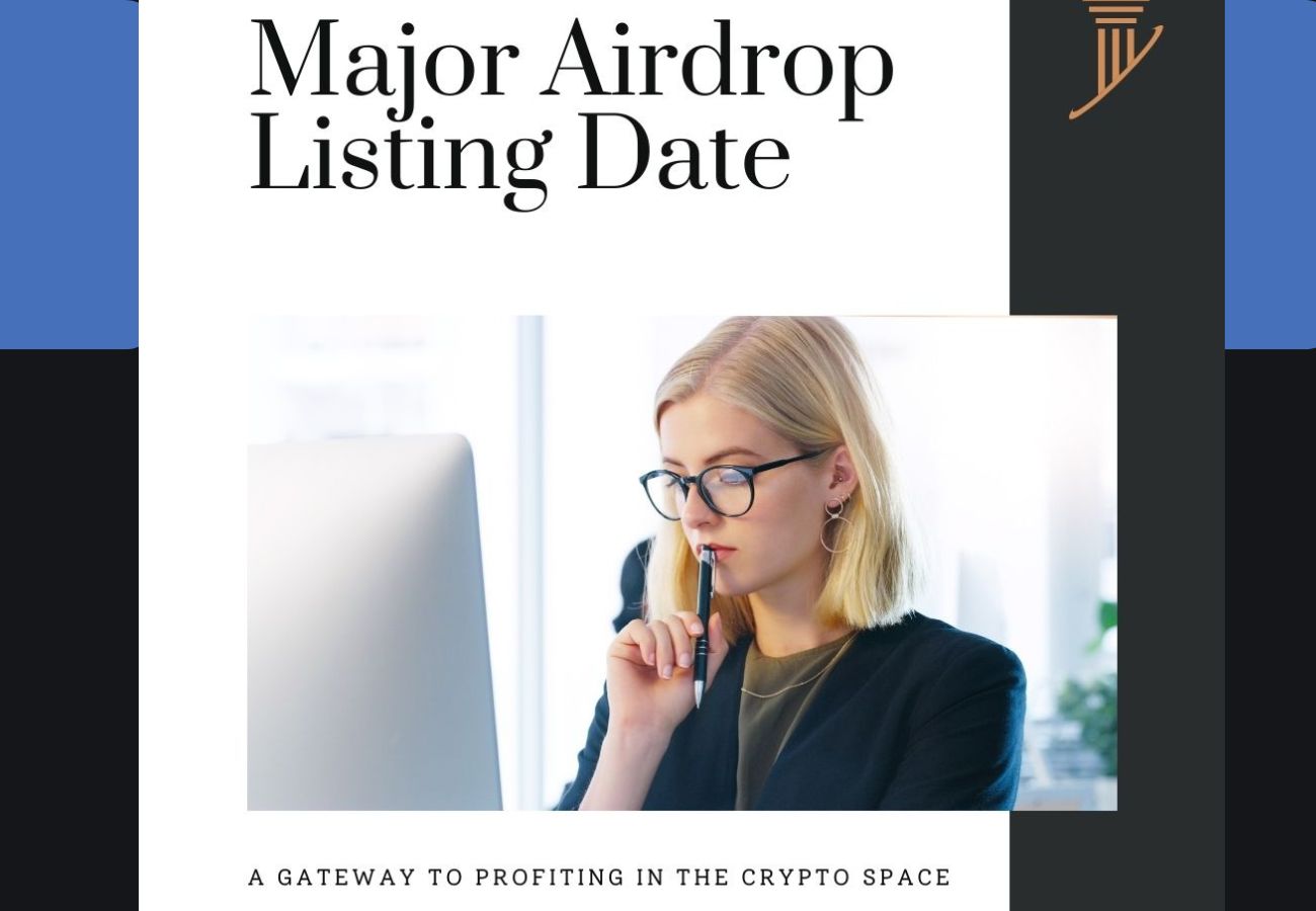 Major Airdrop Listing Date