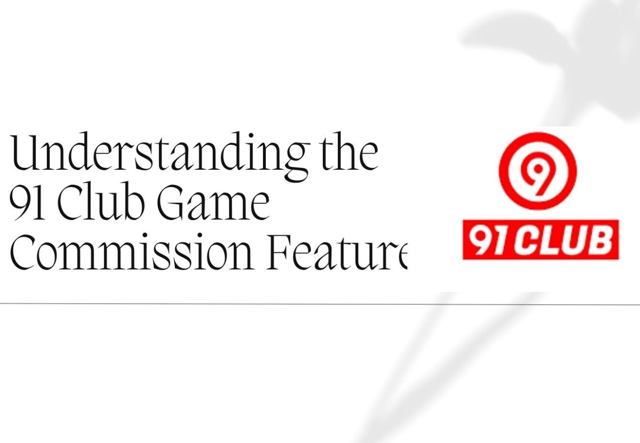 91 Club Game Commission Feature EXPLAINED