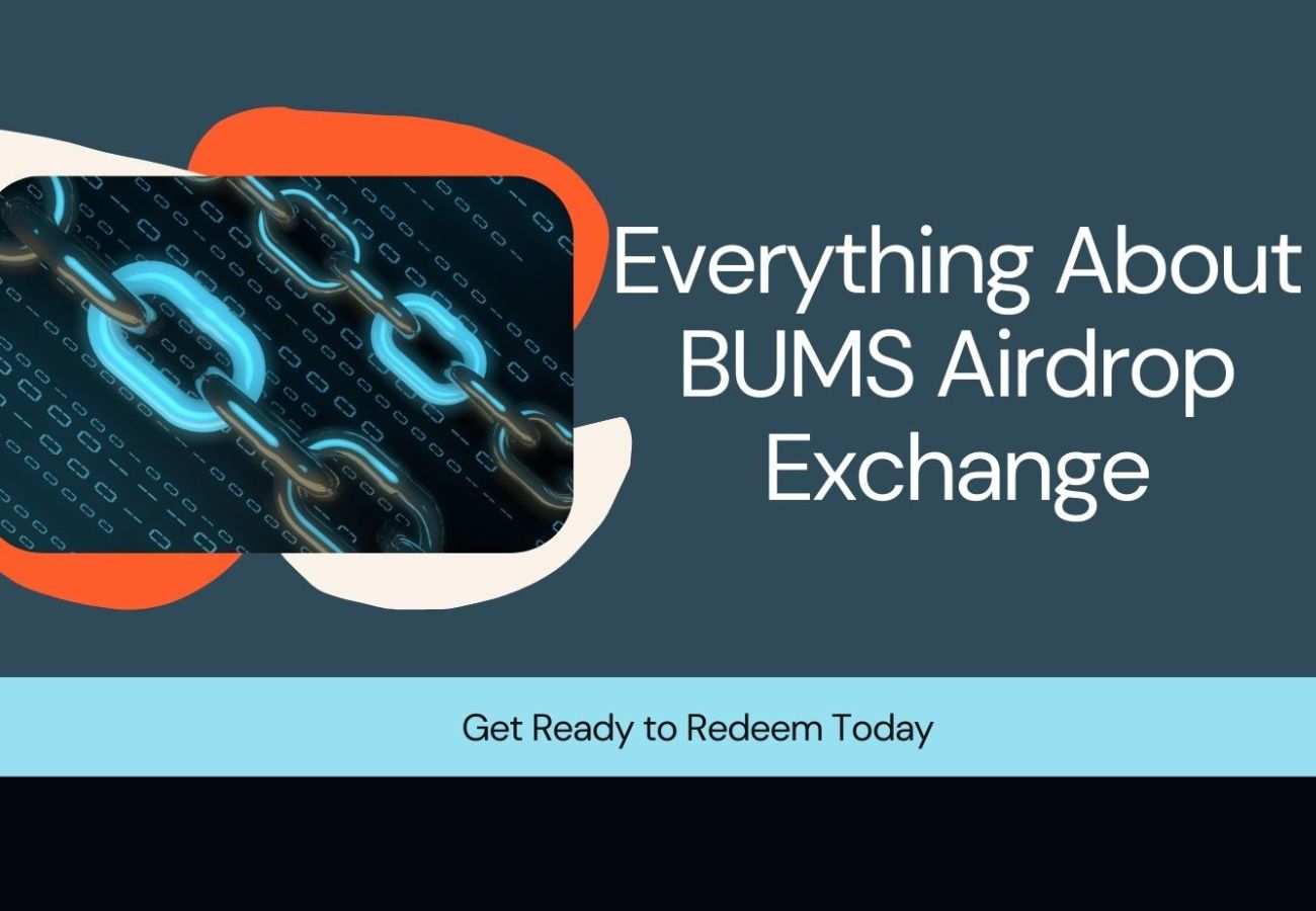 BUMS Airdrop Exchange and Listing